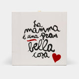 QUADRETTO "la mamma è una gran bella cosa" + 3 cartoline