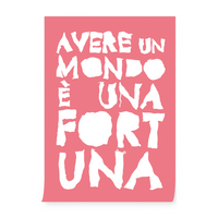 Poster "Avere un mondo è una fortuna"