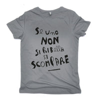 T-Shirt Uomo "Se uno non si ribella si scompare"
